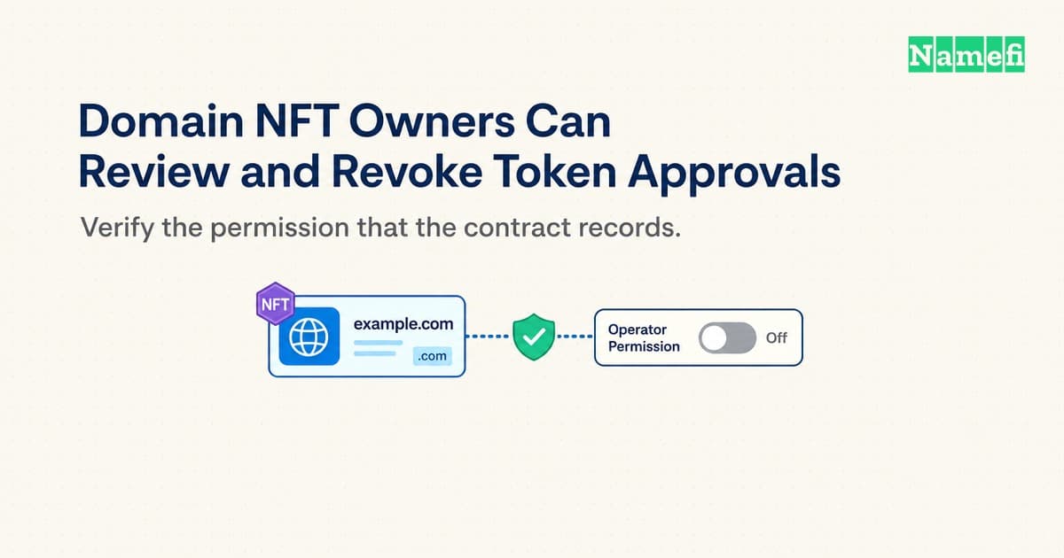 Domain NFT Owners Can Review and Revoke Token Approvals